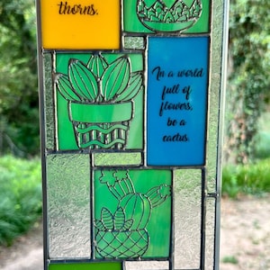 Contemporary Stained Glass Panel Cactus Foil Overlay Quote (PLG356)