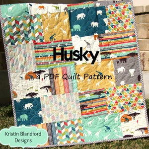Husky Quilt Pattern Big Block Fat Quarter and Fat Eighth Friendly Throw Baby Lap Twin Queen King Fast Easy Modern Fabrics Contemporary Easy