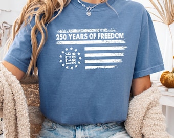 America 250th Anniversary Shirt, Comfort Colors 250 Years of Freedom United States Flag Tee, Celebrate Our 250th Anniversary Long sleeve Tee