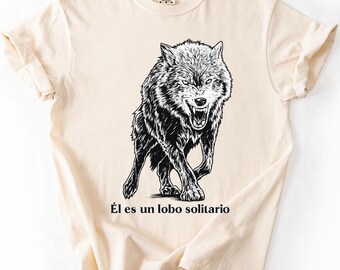 Comfort Colors© Lone Wolf T-Shirt, Él es un lobo solitario, Wolf Graphic Tee, Vintage Wolf Graphic Tee, Alpha Wolf Shirt, Sigma Wolf Shirt