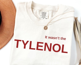 It Wasn't The Tylenol Autism Awareness-T-shirt, Comfort Colors® Advocacy-T-shirt, Bold Conversation Starter-top, casual statement T-shirt met lange mouwen