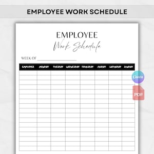 May include: A white employee work schedule template with the text "EMPLOYEE WORK SCHEDULE" at the top. The document includes fields for the week of, employee names, and a grid for daily scheduling. The Canva and PDF logos are visible.