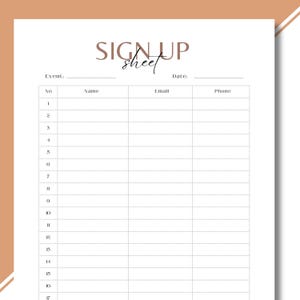 Może przedstawiać: Biała karta zgłoszeniowa z jasnobrązową obwódką. Słowa "SIGN UP sheet" znajdują się u góry brązowym pismem. Karta ma kolumny dla wydarzenia, daty, imienia i nazwiska, e-maila i numeru telefonu. Istnieją ponumerowane wiersze.