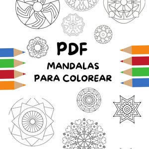 Puede incluir: Una página blanca con varios diseños de mandalas en blanco y negro para colorear. El texto "PDF MANDALAS PARA COLOREAR" está en negro. Lápices de colores en azul, verde, naranja y rojo están colocados alrededor del texto.