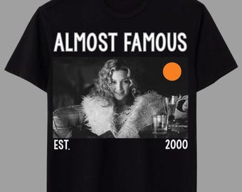 Almost Famous Movie Shirt, DTG Printed