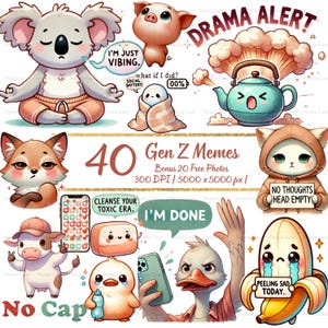 May include: A collection of cartoon Gen Z memes featuring various animals and objects. The image includes a koala meditating, a pig, a teapot, a cat, a fox, a cow, a duck, a banana, and a phone. Text includes "Drama Alert" and "I'm Done."