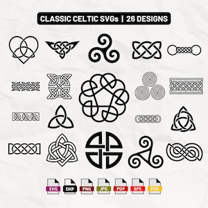 May include: A collection of 26 black Celtic SVG designs, including knots, spirals, and other traditional symbols. The text "CLASSIC CELTIC SVGS | 26 DESIGNS" is at the top. File types include SVG, DXF, PNG, JPG, PDF, EPS, and PSD.