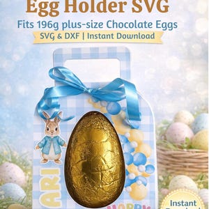 May include: A blue and white gingham Easter egg holder with a gold foil-wrapped chocolate egg. The holder has a handle, a blue ribbon, and a bunny sticker. Text reads "Large Easter Egg Holder SVG" and "Happy Easter".
