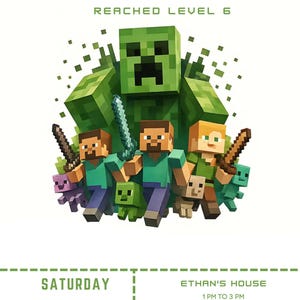 Könnte beinhalten: Eine Einladung zum Geburtstag im Minecraft-Stil mit dem Namen "Ethan" und dem Text "Reached Level 6". Das Design zeigt einen großen grünen Creeper-Charakter und mehrere Minecraft-Figuren mit Schwertern. Die Einladung enthält auch Datum, Uhrzeit und Ort.