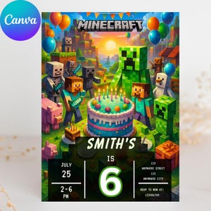 May include: A Minecraft-themed birthday invitation featuring various game characters, a birthday cake with lit candles, and balloons. The invitation includes the text "Minecraft", "Smith's is 6", date, time, and RSVP information.