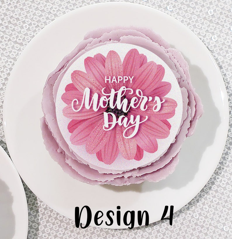 Edible Cupcake Toppers Mother's Day Cake Toppers 4 designs and 3 sizes available image 6