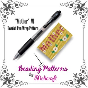 Beaded Pen Wrap Pattern - &quot;MOTHER #1&quot; - Instant Download - Peyote Stitch