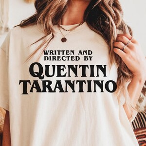 Quentin Tarantino comfort kleuren t-shirt, Quentin Tarantino shirt, retro vintage shirt, Quentin Tarantino Movies shirt, geschreven en geregisseerd