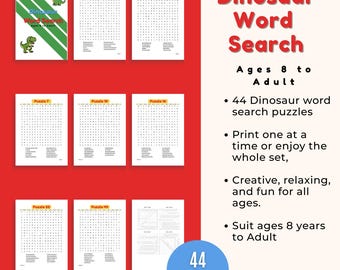May include: A set of printable dinosaur word search puzzles. The cover displays a green and white design with dinosaur illustrations and the text "Dinosaur Word Search". Suitable for ages 8 to adult, with 44 puzzles.
