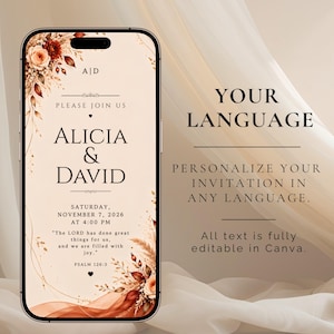 May include: A smartphone screen displaying a wedding invitation template with a beige background, floral accents in rust and cream, and black text reading Alicia & David, Saturday, November 7, 2026, at 4:00 PM, and Psalm 126:3.