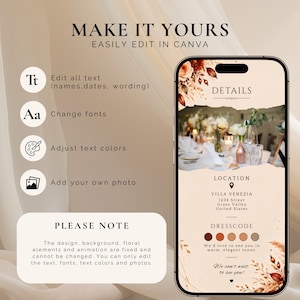 May include: A digital invitation template displayed on a smartphone screen featuring floral accents and text fields for event details. The interface includes instructions for editing text, fonts, colors, and photos, with a note on fixed design elements.