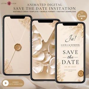 May include: Three smartphones displaying an animated digital save the date invitation template. The screens show cream-colored backgrounds with white rose petals, dried flowers, and a gold wax seal. Text includes "Ja!", "LAURA & DOMINIK", and "SAVE the DATE 24.08.2027".
