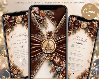 May include: Three smartphones displaying an animated Christmas invitation template. The screens feature brown ribbons, gold wax seals with tree motifs, gingerbread cookies, pine branches, and text in German. The design includes an editable Canva template.