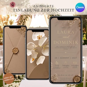 Könnte beinhalten: Drei Smartphones zeigen eine digitale Hochzeitsvorlage. Die Bildschirme zeigen einen beigen Hintergrund mit weißen Calla-Lilien, einem goldenen Wachssiegel und Text, der die Hochzeit von Laura und Dominik am 24. August 2027 ankündigt.