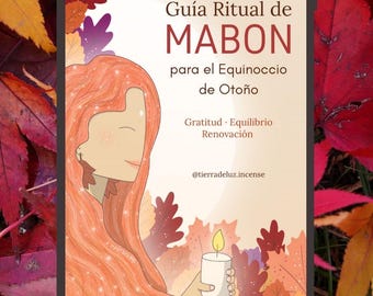 Guía Ritual de Mabon en PDF – Celebra el Equinoccio de Otoño con rituales de Gratitud, Renovación y Abundancia + DIY + Oráculo imprimible