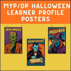 Op de afbeelding: Halloween-thema posters met de tekst "MYP/DP HALLOWEEN LEARNER PROFILE POSTERS". De posters tonen illustraties van een zombie, Dracula en een heks, die elk een eigenschap van het leerlingenprofiel vertegenwoordigen: Open-Minded, Knowledgeable en Inquirer.