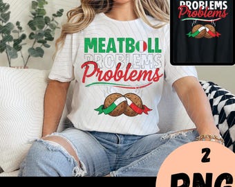 Colores de la bandera de Meatball Problems PNG, diseño divertido para camiseta italiana, regalo para amantes del orgullo italiano, humor y herencia italiana, archivo digital para imprimir