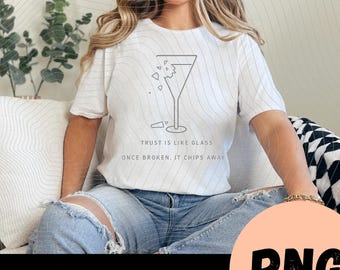 La confianza es como un cristal (PNG), diseño de camiseta sin mangas con motivación y frase inspiradora, descarga digital, archivo para sublimación.