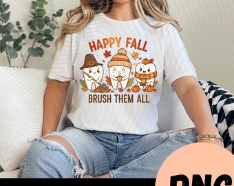Feliz otoño, cepíllate todos los dientes (PNG), divertido diseño dental de Acción de Gracias para mujeres, regalo para higienistas dentales, archivo digital para imprimir