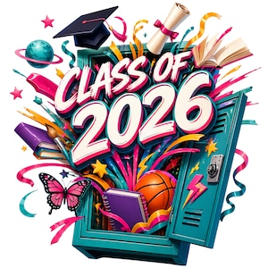 Op de afbeelding: Een levendige illustratie met de tekst "CLASS OF 2026". Het ontwerp bevat een afstudeerhoed, diploma, boeken, een basketbal en een vlinder, die uit een turquoise locker komen. De achtergrond is wit, met linten en sterren.