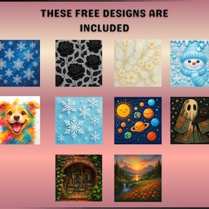 May include: A collection of digital designs, including a blue snowflake pattern, black rose pattern, white floral pattern, snowman, colorful dog, planets, ghost with a black cat, a brick archway with books, and a sunset landscape. Text reads: "THESE FREE DESIGNS ARE INCLUDED."