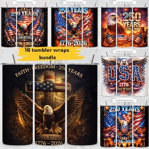 16 America 250th Anniversary Patriotic Tumbler Wrap Bundle 20oz Skinny Faith Freedom Eagle Designs Sublimation Digital Download