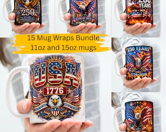 15 250 Years USA Anniversary Patriotic Mug Wrap PNG Bundle 11oz & 15oz, Sublimation Designs, Independence Day Christian Freedom PNGs