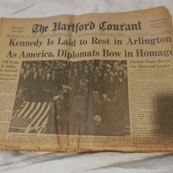 Vintage The Hartford Courant Whole Newspaper Conn. 1963 Kennedy Is Laid to Rest President History Retro Slightly Worn Still Legible 1960s