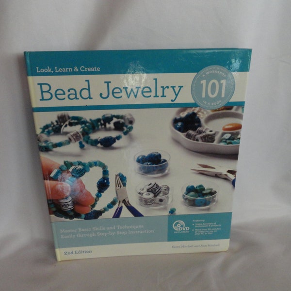 How to Make Jewelry Look Learn & Create Book and DVD Bead Jewelry 101 Making 2nd Edition Mitchell Sisters 30 Different Projects