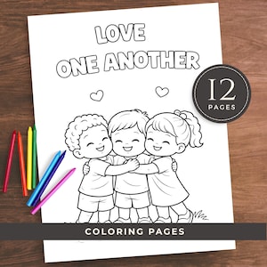 Love One Another Coloring Pages for Kids, Christian Kindness Printables, Bible Values Activity, Sunday School Coloring Sheets