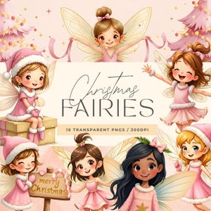 Pode incluir: Uma coleção de ilustrações em aquarela com fadas natalinas em vestidos e chapéus rosa, com asas delicadas. O texto "Christmas FAIRIES" é exibido em destaque, juntamente com os detalhes "16 TRANSPARENT PNGS / 300DPI". As fadas seguram bengalas de doces e presentes.
