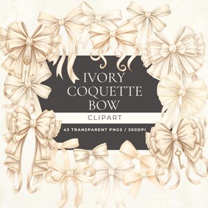 May include: A collection of ivory coquette bows in diverse styles, some with lace, key charms, and pearl details. The image displays the text "IVORY COQUETTE BOW CLIPART" and "43 TRANSPARENT PNGS / 300DPI".