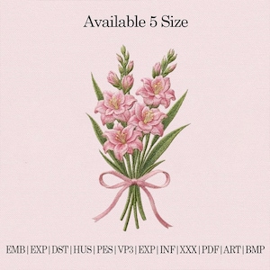 May include: A digital embroidery design of a bouquet of pink flowers tied with a pink ribbon. The image includes the text "Available 5 Size" at the top. The design is on a pink background. File formats are listed at the bottom.