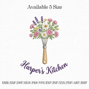 May include: An embroidered design featuring a bouquet of pink carnations, daisies, and lavender atop a whisk. The whisk has a wooden handle. The text "Harper's Kitchen" is written in cursive below the whisk. The words "Available 5 Size" are at the top.