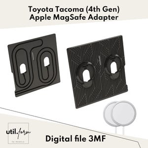 May include: Two black Apple MagSafe adapters for a Toyota Tacoma (4th Gen). One adapter has a track-like design, the other has two circular holders. The text "Toyota Tacoma (4th Gen) Apple MagSafe Adapter" is at the top. The text "Digital file 3MF" is at the bottom.