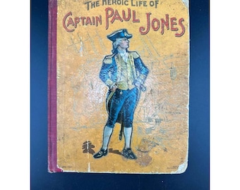 The Heroic Life of John Paul Jones Antique Illustrated Book - 051/1 (132)