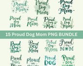 Proud Dog Mom PNG Bundle, Hundemama PNG, Sublimation Hund, Hunde Design TShirt, Digitaler Download, transparente Clipart PNG