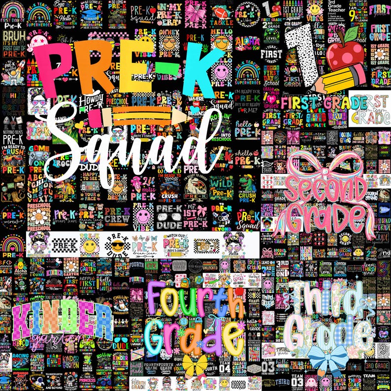 May include: A digital collage of school-themed graphic designs featuring colorful text and illustrations. Prominent phrases include PRE-K Squad, First Grade, Second Grade, Third Grade, Fourth Grade, and Kindergarten, decorated with pencils, apples, and bows.