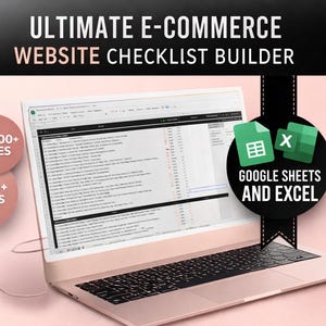 May include: A laptop screen showing a checklist, with the text "ULTIMATE E-COMMERCE WEBSITE CHECKLIST BUILDER." The image includes the text "178,000+ SALES" and "26,000+ REVIEWS." Icons for Google Sheets and Excel are also present.