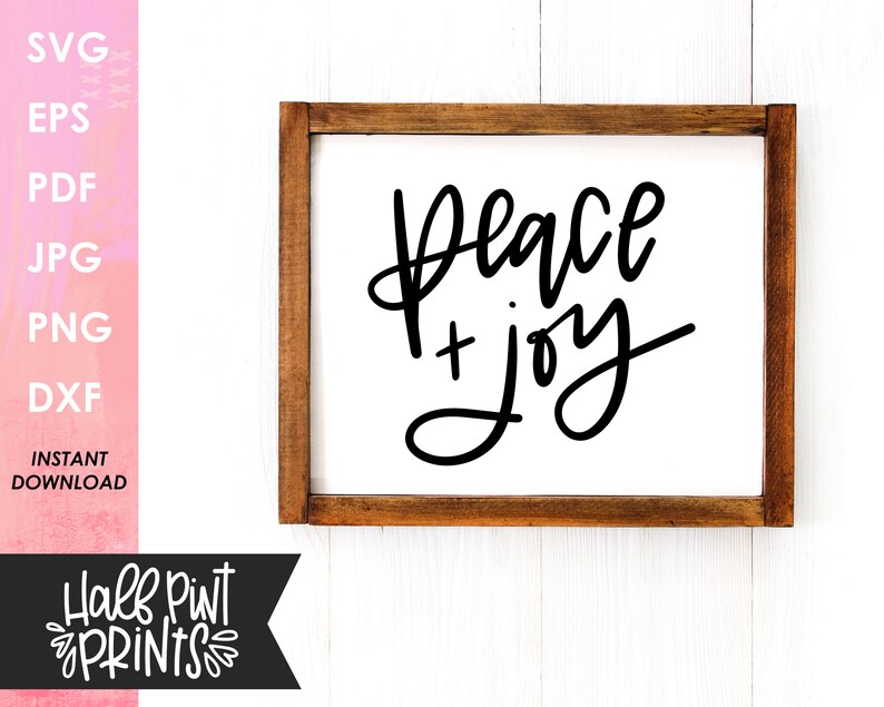 Handlettered Peace and Joy SVG, Lettered Christmas Quote, Holiday Cut File, Script SVG, for Cricut, Silhouette, DXF, Sublimation file image 4