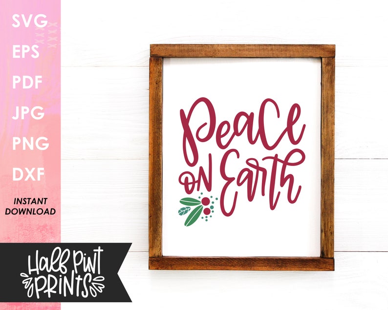 Handlettered Peace on Earth SVG, Lettered Christmas Quote, Holiday song hymn, Cut File, for Cricut, Silhouette, DXF, Sublimation file image 4