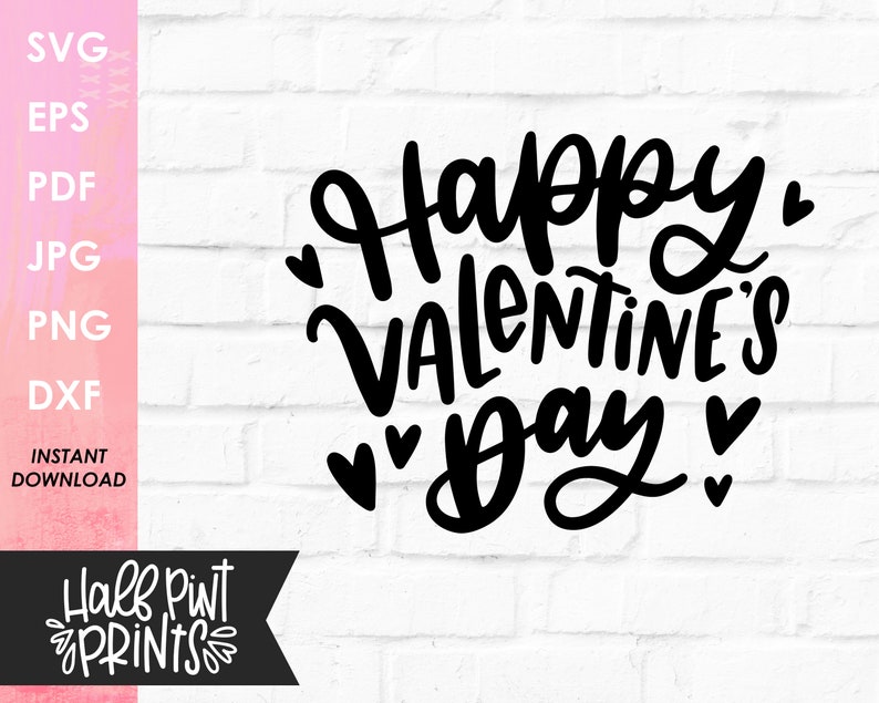 Happy Valentine's Day handlettered SVG, hand drawn design, Valentine Love Quote, Cut File, for Cricut, Silhouette, DXF file, Sublimation image 1