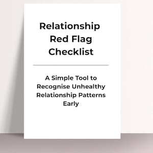 Relationship Red Flag Checklist, Toxic Relationship Signs, Healthy Relationship Guide, Self Reflection Worksheet, Printable PDF