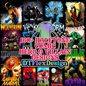 May include: A promotional image featuring comic book heroes and villains. The image includes characters like Wolverine, Spider-Man, Hulk, and Black Panther. Text reads "160+ Halftone Comic Hero & Villain Designs" and "DTFlexDesign".