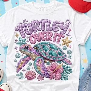 Turtley Over It PNG | Cute Sea Turtle Sublimation | Tropical Summer Shirt Design | Beach Vacation Turtle Clipart
